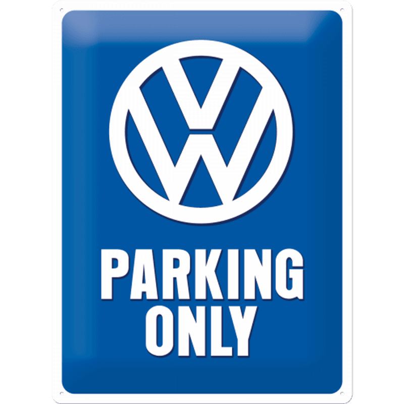 Volkswagen Parking Only Skilt A4